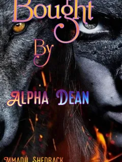 Bought By Alpha Dean