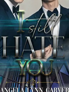 I Still Hate You