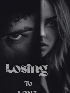Losing to love