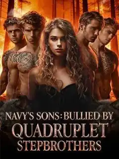 Navy's Sons: Bullied by Quadruplet Stepbrothers