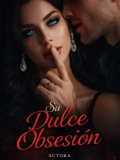 Su dulce obsesión