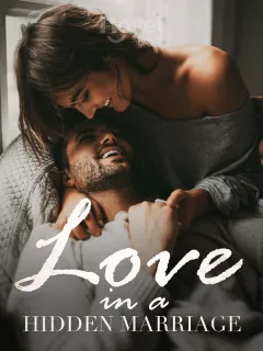 Love in a hidden marriage