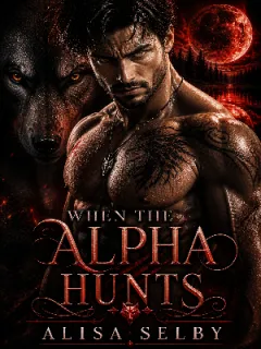 When The Alpha Hunts