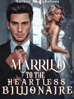 Married To The Heartless Billionaire