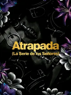 Atrapada (La Serie de los Señores)