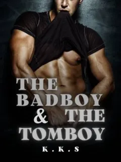 The Bad Boy and The Tomboy