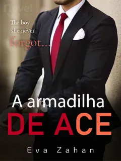 A Armadilha de Ace