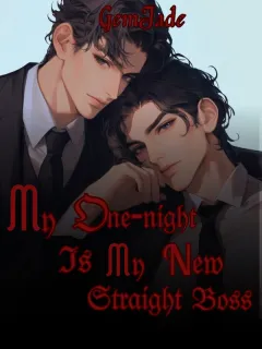 My One-night Stand Is My New Straight Boss