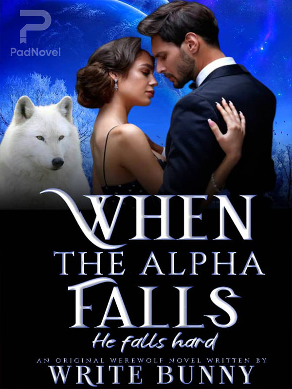 When the Alpha Falls He Falls Hard