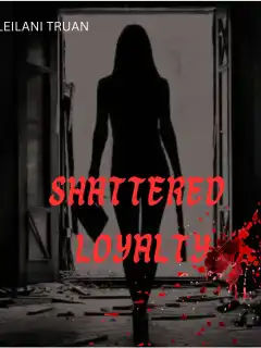 Shattered Loyalty 