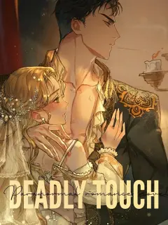 Deadly touch