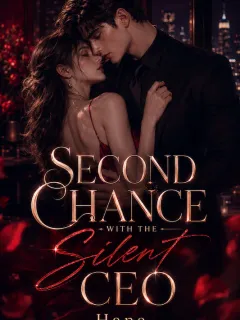 SECOND CHANCE WITH THE Silent CEO