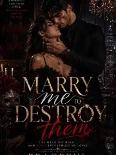 Marry Me To Destroy Them