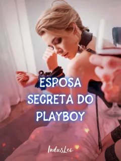 Esposa Secreta do Playboy