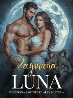 Zaginiona Luna: Zaginiona Partnerka Alfy Blayze'a