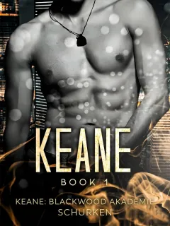 Keane: Blackwood Akademie Schurken