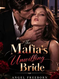 The Mafia's Unwilling Bride