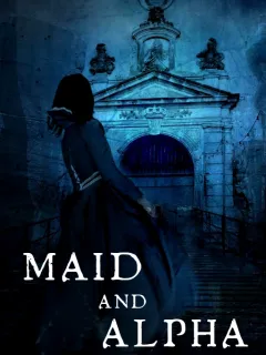 Maid and Alpha