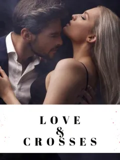 Love & Crosses