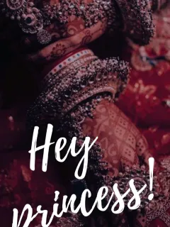 Hey princess 