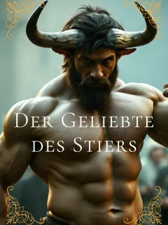 Der Geliebte des Stiers