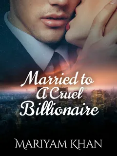Married to A Cruel Billionaire
