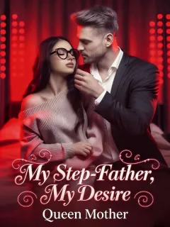 My Step Father, My Desire