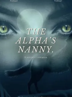 The Alpha’s Nanny.
