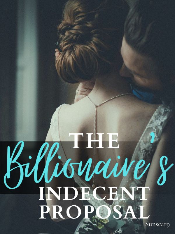 The Billionaire's Indecent Proposal