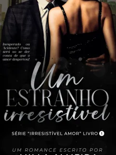 Um estranho irresistível