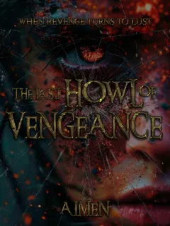 The Last Howl of Vengeance