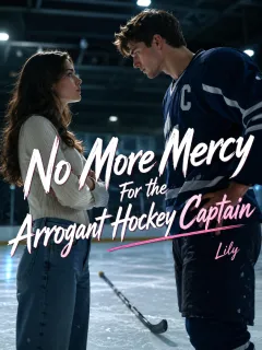 No More Mercy For the Arrogant Hockey Captain