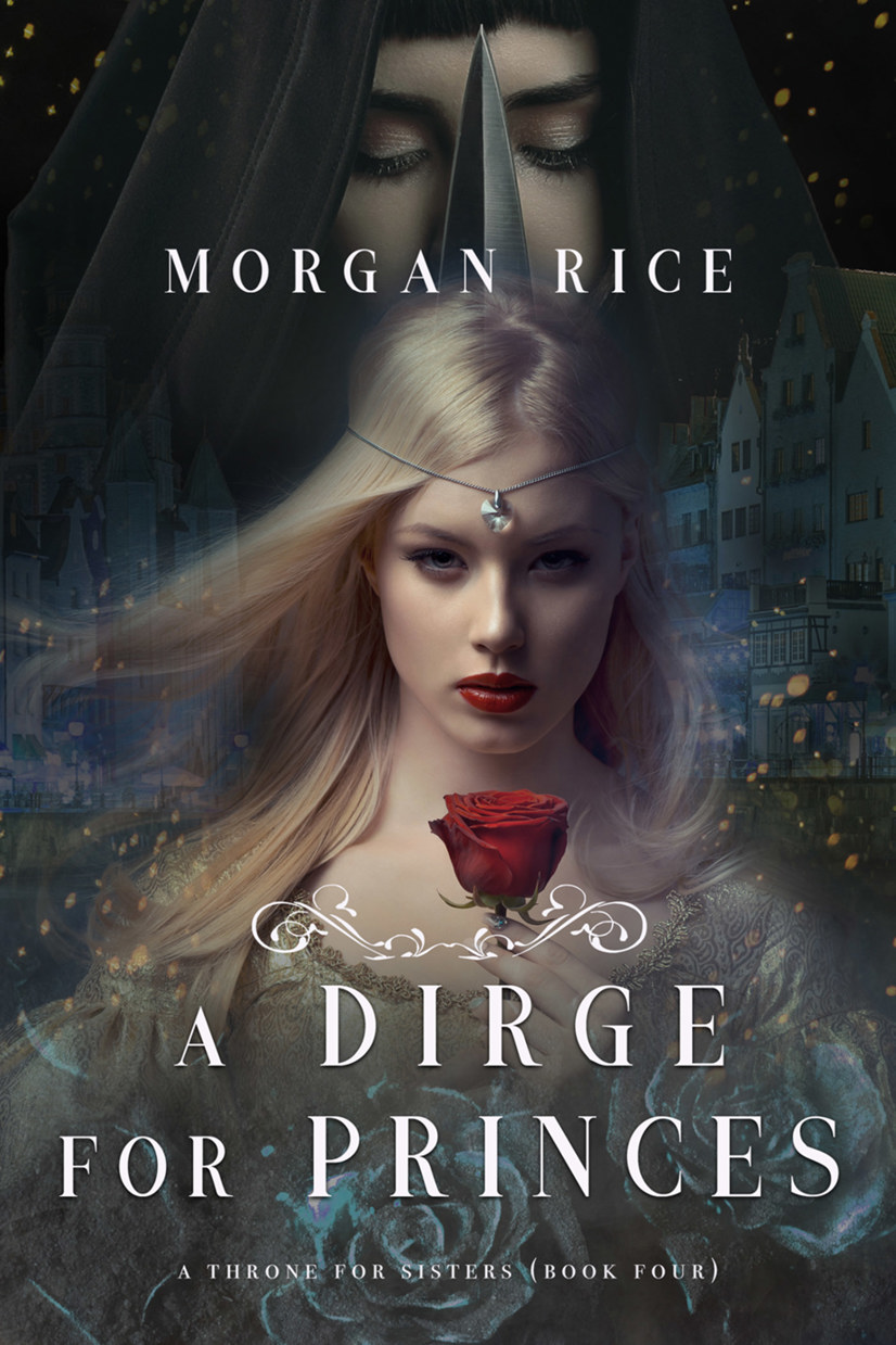 A Dirge for Princes (A Throne for Sisters—Book Four)