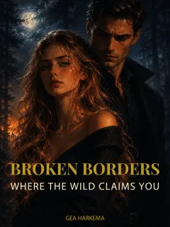 Where the wild claims you - Broken borders