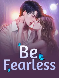 Be Fearless