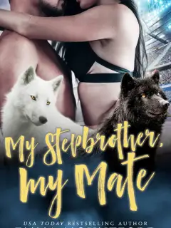 My Stepbrother, My Mate (a Frostveil academy book)