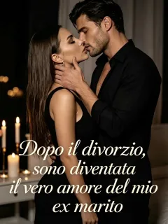 Dopo il divorzio, sono diventata il vero amore del mio ex marito