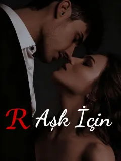 R Aşk İçin