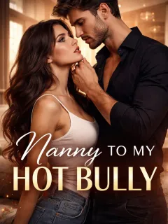Nanny to my Hot Bully