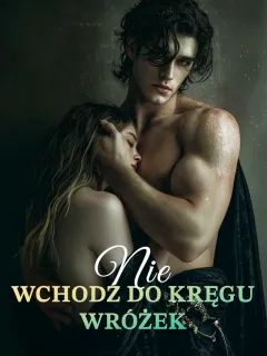 Nie Wchodź do Kręgu Wróżek