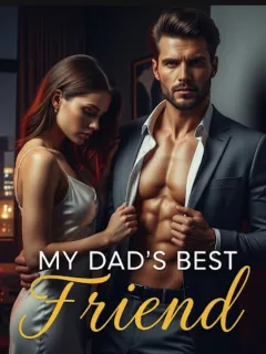 My Dad's Best friend