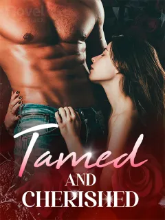 Tamed and Cherished