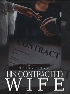 HIS CONTRACTED WIFE