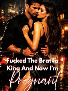 Fucked By The Bratva King And Now I’m Pregnant