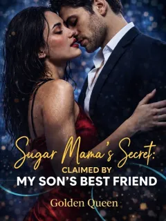 Sugar Mama’s Secret: Claimed by My Son’s Best Friend