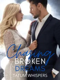  Chasing Broken Dreams 2
