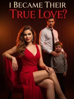 ​After Abandoning My Family, I Became Their True Love?​
