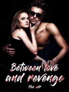 between love and revenge