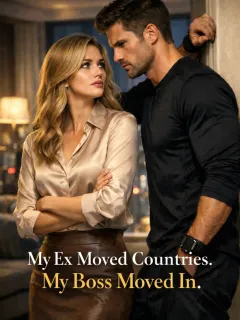 My Ex Moved Countries. My Boss Moved In.