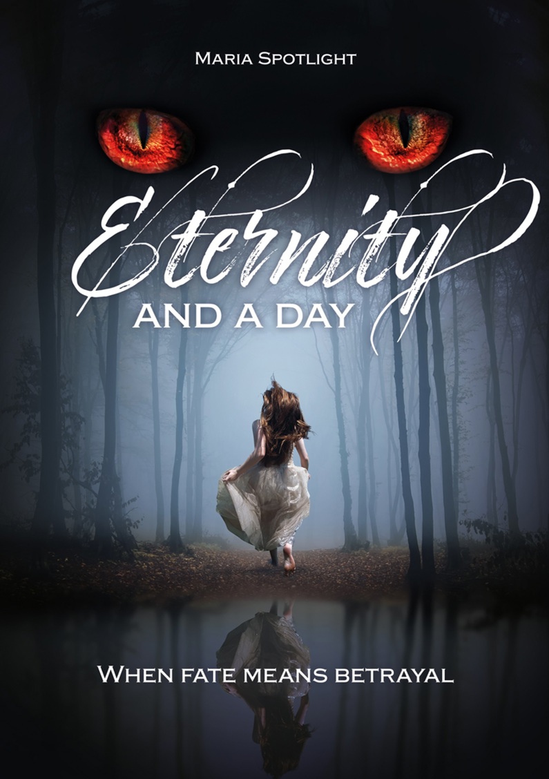 Eternity and a day